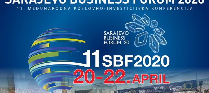 Međunarodna investicijska konferencija „ Sarajevo Business Forum 2020“ Sarajevo