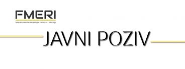 Obavijest o javnom nadmetanju za dojelu koncesije  za eksploataciju nafte i plina