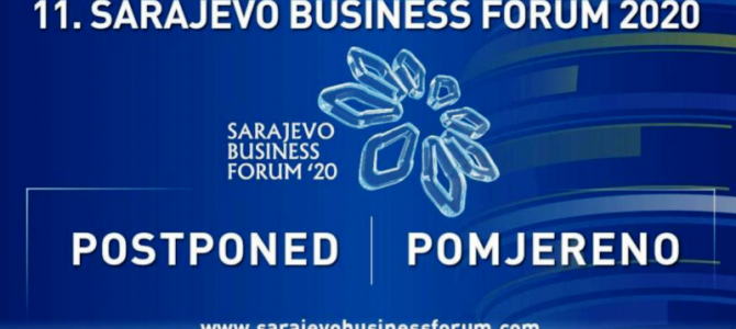 Odgođen 11. Sarajevo Business Forum